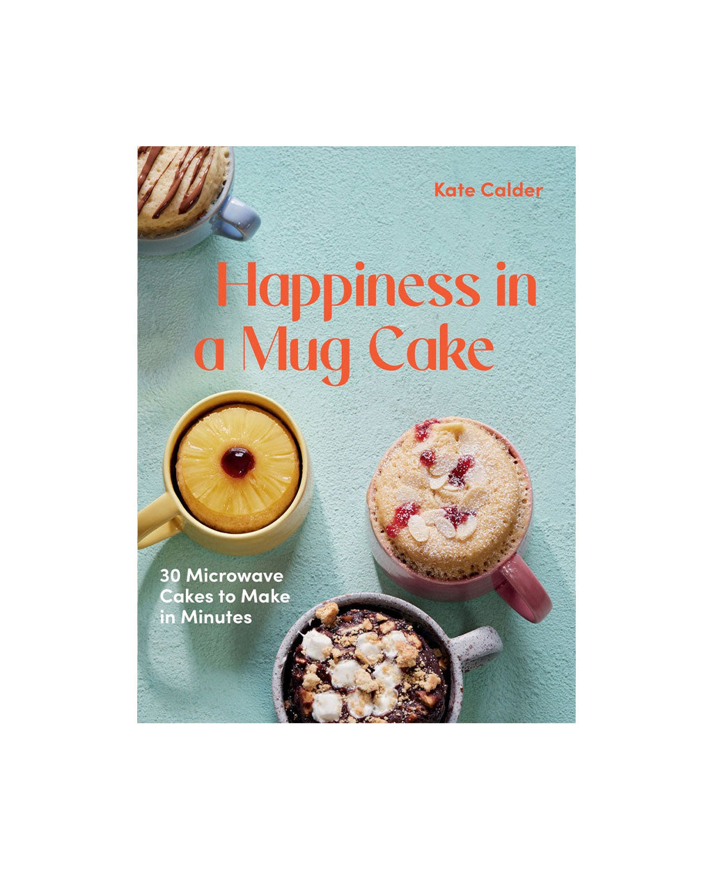 http://www.bando.com/cdn/shop/files/bando-3p-chronicle-books-happiness-in-a-mug-cake-30-microwave-cakes-to-make-in-5-minutes-01.jpg?v=1695744364