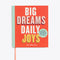 big dreams daily joys paperback book