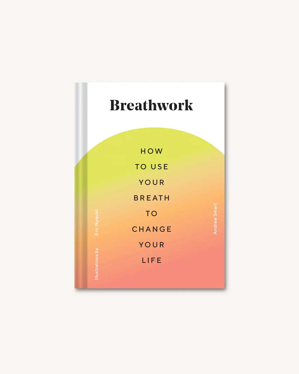 Breathwork: How To Use Your Breath To Change Your Life – Ban.do