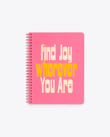 front cover of pink notebook with "find Joy wherever You Are" text graphic in ivory and yellow lettering